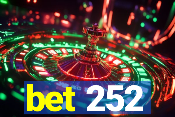 bet 252